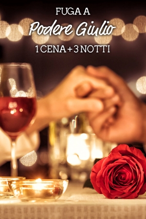 Fuga a Podere Giulio  3 notti 1 cena Idee Regalo